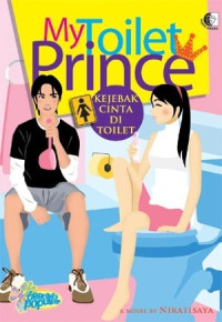Image of My toilet prince : kejebak cinta di toilet