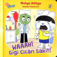 Image of WAAAH! GIGI CICAN SAKIT