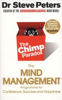 Image of The Chimp Paradox : The Mind Management Programme for Confindence, Success and Happiness