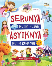 Image of Serunya Musim Hujan , Asyiknya Musim Kemarau
