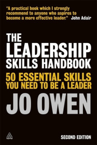 Image of THE LEADERSHIP SKILLS HANDBOOK 50 ESSENTIAL SKILLS YOU NEED TO BE A LEADER