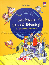 Image of Ensiklopedia Sains & Teknologi Kehidupan Sehari-hari