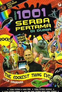 Image of KISAH 1001 SERBA PERTAMA DI DUNIA: THE COOLEST THING EVER