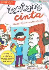 Image of Bukan Tentang Cinta Mungkin Cinta Hanya Mitos Belaka