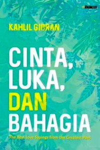 Image of Cinta, luka, dan bahagia