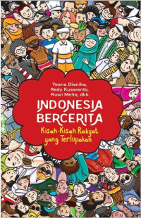 Image of Indonesia Bercerita : Kisah-Kisah Rakyat