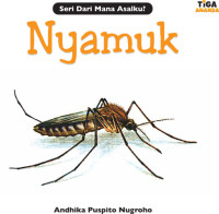 Image of Seri Dari Mana Asalku?: Nyamuk