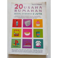 Image of 20 USAHA RUMAHAN MODAL DI BAWAH 2 JUTA: Hasil Besar, Modal kecil dibawah Rp. 2 Juta. Terbukti berhasil,. Mudah dijalankan siapa saja. Dilengkapi analisis dan perhitungan usaha. Setelah baca buku ini langsung bisa mulai usaha.