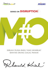Image of #MO : Sebuah Dunia Baru yang Membuat Banyak Orang Gagal Paham