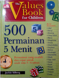 Image of 500 Permainan 5 Menit: Permainan yang mudah dan cepat untuk anak usia 3-6 tahun