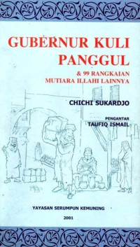 Image of GUBERNUR KULI PANGGUL & 99 RANGKAIAN MUTIARA ILLAHI LAINNYA