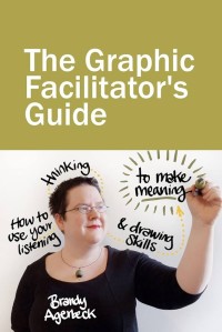 Image of The Graphic Facilitator' s Guide