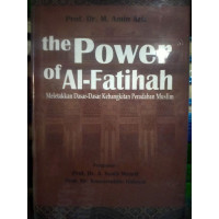 Image of The Power of Al-Fatihah: Meletakkan Dasar-Dasar Kebangkitan Peradaban Muslim