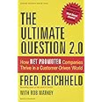 Image of The Ultimate Question 2.0: How Net Promoter Companies Thrive in a Customer-Driven World