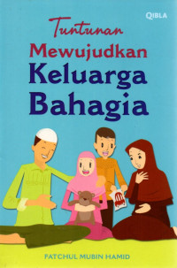 Image of Tuntunan mewujudkan keluarga bahagia