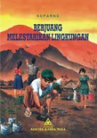 Image of Berjuang Melestarikan Lingkungan