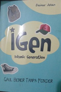 Image of Igen Islamic generation gaul bener tanpa minder