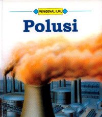Image of Mengenal ilmu: Polusi