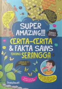Image of Super Amazing!!! Cerita-Cerita & Fakta Sains Tentang Serangga