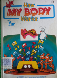 Image of How MY BODY WORKS The Ear