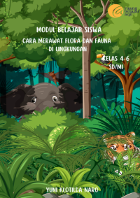 Image of Modul - Cara Merawat Flora dan Fauna di Lingkungan