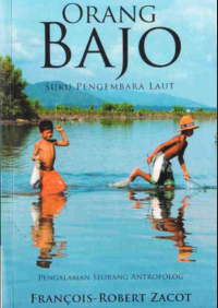 Image of Orang Bajo suku pengembara laut: Pengalaman seorang antropolog