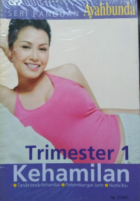 Image of Kehamilan Trimester 1: Seri Panduan Ayah Bunda