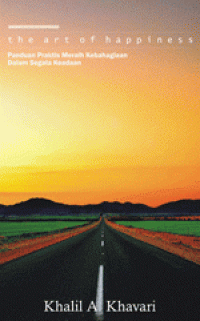 Image of The art of happiness: mencipta kebahagiaan dalam setiap keadaan