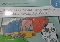 Image of Kisah sapi pintar yang angkuh dan kereta api kecil