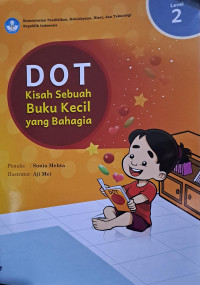 Image of Dot: Kisah sebuah buku kecil yang bahagia