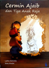 Image of Cermin ajaib dan tiga anak raja