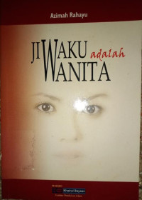 Image of Jiwaku Adalah Wanita