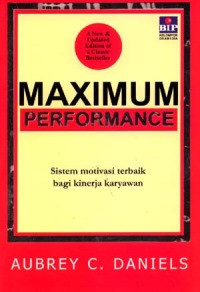 Image of Maximum Performance: Sistem Motivasi Terbaik bagi Kinerja Karyawan