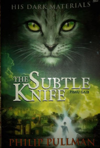 Image of The Subtle Knife = Pisau gaib