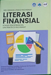 Image of SERI GERAKAN LITERASI MASYARAKAT: LITERASI FINANSIAL. KONSEP, PENGEMBANGAN, DAN PRAKTIK DI MASYARAKAT