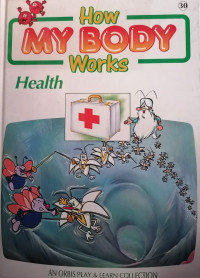 Image of How MY BODY Works: Health