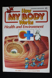 Image of How MY BODY Works : Health and Environment