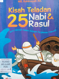 Image of Kisah Teladan 25 Nabi & Rasul: 1001 Hikmah dalam Sebuah Perjalanan Dakwah