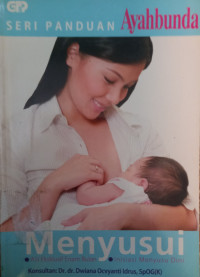 Image of Menyusui: ASI Eksklusif Enam Bulan: Inisiasi Menyusu Dini