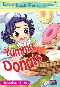 Image of Yummy Donuts: Kecil-Kecil Punya Karya