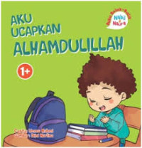 Image of Aku ucapkan alhamdulillah - Aku ucapkan bismillah