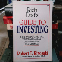 Image of Rich dad's guide to investing: Model investasi orang kaya yang tidak dilakukan orang miskin dan kelas menengah