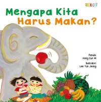 Image of Mengapa Kita Harus Makan?