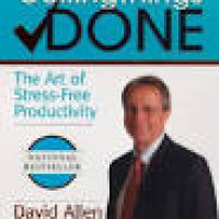 Image of Getting Things Done: The Art of Stress-Free Productivity