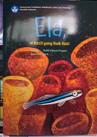 Image of Ela, si kecil yang baik hati