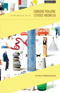 Image of Dongeng Panjang Literasi Indonesia: Sehimpun Esai