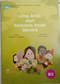 Image of Lima anak dan rencana besar mereka