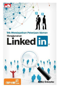 Image of Trik Mendapatkan Pekerjaan Idaman Menggunakan Linked in