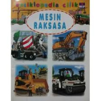 Image of Ensiklopedia cilik : Mesin raksasa