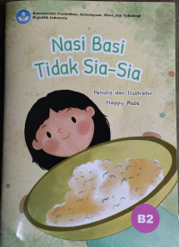 Image of Nasi basi tidak sia-sia